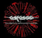 CARCASS The Complete Pathologist's Report album cover