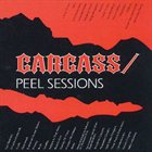 CARCASS Peel Sessions album cover