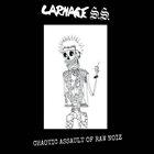 CARNAGE S.S Chaotic Assault Of Raw Noiz album cover