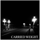 CARRIED WEIGHT Carried Weight album cover