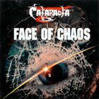 CATARACTA Face Of Chaos album cover