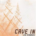 CAVE IN Live Airwaves album cover