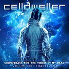 CELLDWELLER Soundtrack for the Voices in My Head Vol. 03 (Chapter 01) album cover
