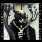 CELTIC FROST To Mega Therion album cover