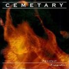 CEMETARY Sweetest Tragedies album cover