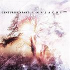CENTURIES APART Malachi album cover