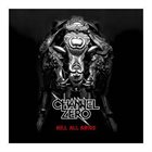 CHANNEL ZERO Kill All Kings album cover