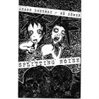 CHAOS DESTROY Splitting Noise ‎ album cover
