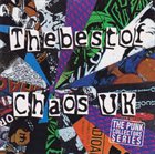 CHAOS U.K. The Best Of Chaos UK album cover