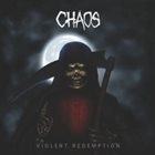 CHAOS — Violent Redemption album cover