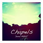 CHAPELS Demo MMXI album cover
