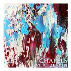CHAPELS Live At Zenith album cover