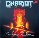 CHARIOT Burning Ambition album cover