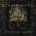 CHARIOTS OF THE GODS Tides of War album cover