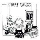 CHEAP DRUGS Angst album cover