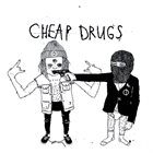 CHEAP DRUGS Cheap Drugs album cover
