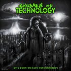 CHILDREN OF TECHNOLOGY It's Time to Face the Doomsday album cover