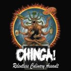 CHINGA! Relentless Culinary Assault album cover
