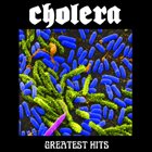 CHOLERA Greatest Hits album cover