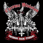 CHROME DIVISION — Infernal Rock Eternal album cover