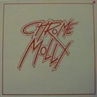CHROME MOLLY You Said album cover