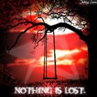 CHRONIC AGGRESSION Nothing Is Lost album cover