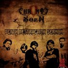 CHRONIC XORN Death.Destruction.Sermon album cover