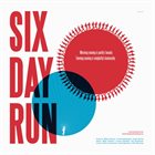CIRCLE Six Day Run album cover