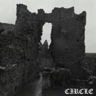 CIRCLE Mist and Ruin album cover