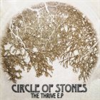 CIRCLE OF STONES The Thrive album cover
