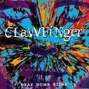 CLAWFINGER — Deaf Dumb Blind album cover