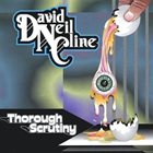 DAVID NEIL CLINE Through Scrutiny album cover