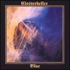 CLOSTERKELLER Blue album cover