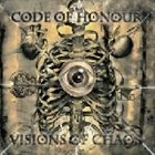 CODE OF HONOUR Visions of Chaos album cover