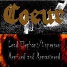 COEUR Lead Elephant / Unperson album cover