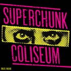 COLISEUM Superchunk / Coliseum album cover