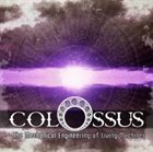 COLOSSUS (2) The Mechanical Engineering Of Living Machines album cover