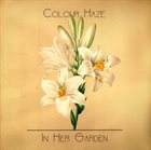 COLOUR HAZE In Her Garden album cover