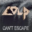 COLP Can't Escape album cover