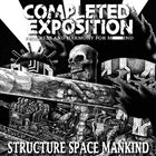 COMPLETED EXPOSITION Structure Space Mankind album cover