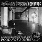 COMRADES Benefits To Mince Core Act For Food Not Bombs album cover