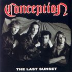 CONCEPTION — The Last Sunset album cover