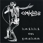 CONCLUDE Kaikki On Paskaa album cover