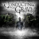 CONDUCTING FROM THE GRAVE Revenants album cover