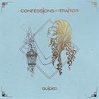 CONFESSIONS OF A TRAITOR Guided album cover