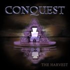 CONQUEST The Harvest album cover