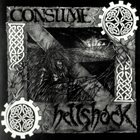 CONSUME Consume / Hellshock album cover