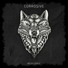 CORROSIVE Resilience album cover