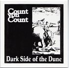 COUNT VON COUNT Dark Side Of The Dune album cover
