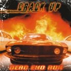 CRACK UP Dead End Run album cover